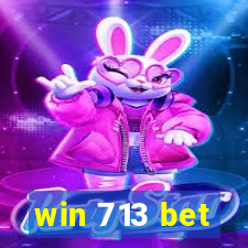 win 713 bet